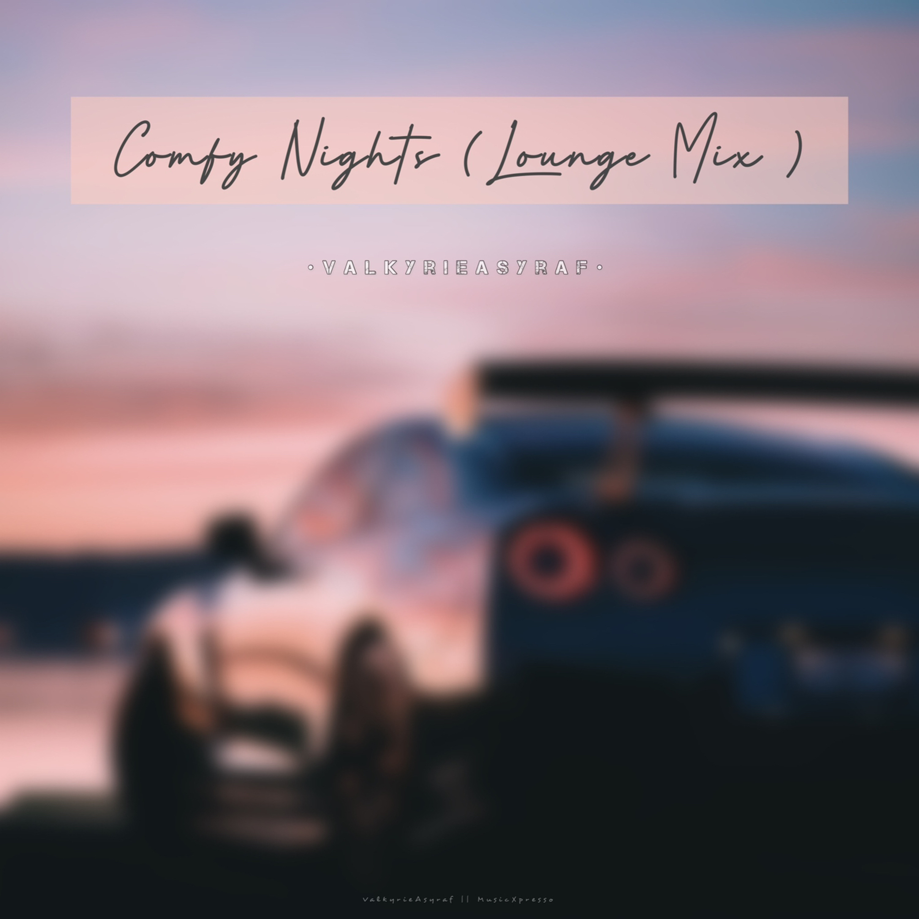 ValkyrieAsyraf  •  MusicXpresso