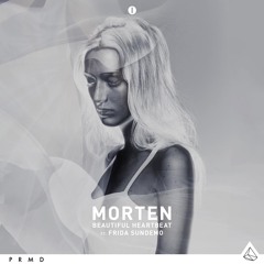 Beautiful Heartbeat (MORTEN Remix Radio Edit) [feat. Frida Sundemo]