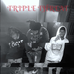 Triple Threat ( ft. TB x MACK)