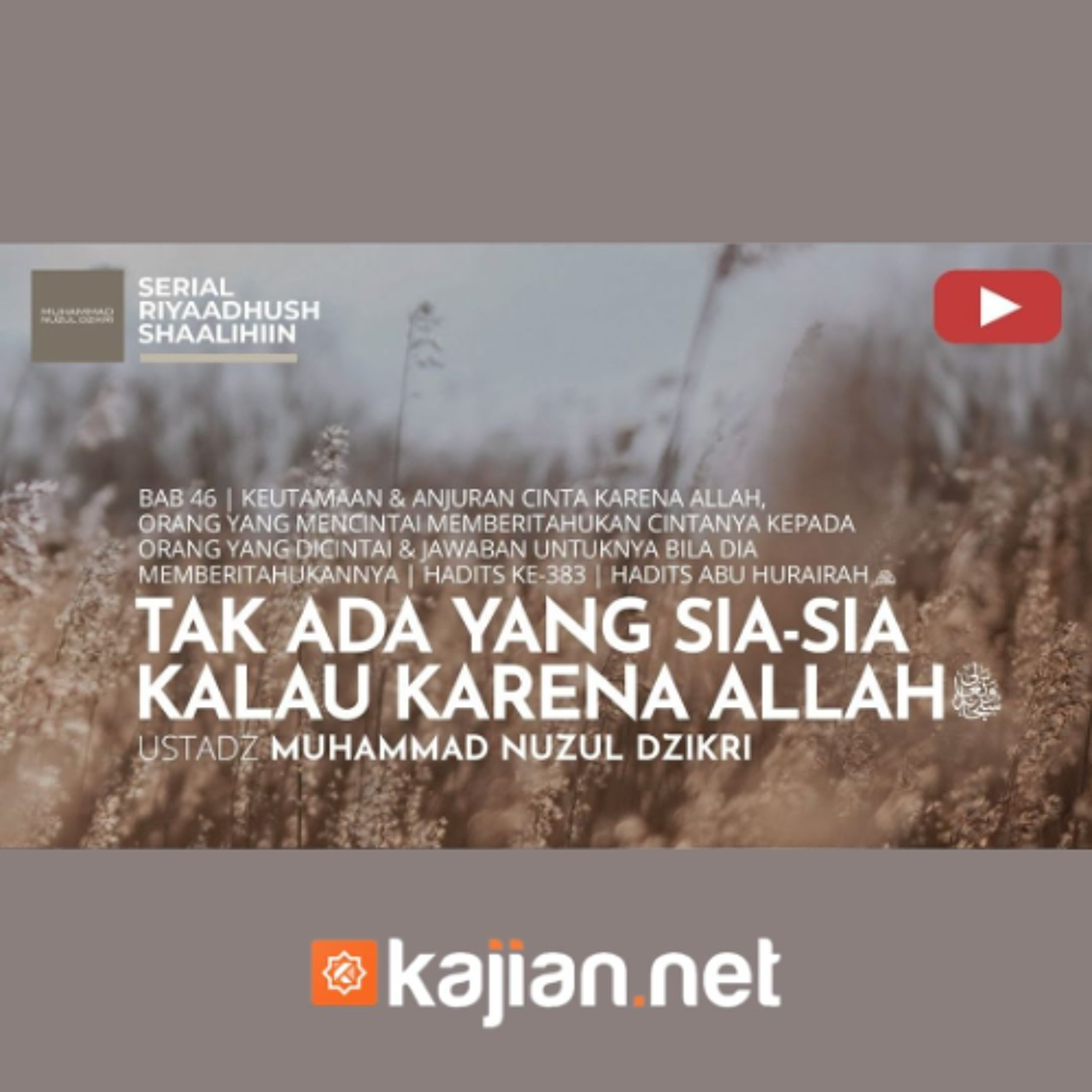 1594. Tak Ada yang Sia-sia Kalau Karena Allah ﷻ - Ustadz Muhammad Nuzul Dzikri, Lc. episode artwork