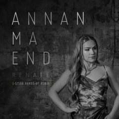 Renate - Annan Ma End (L-Siska Handsup Remix)