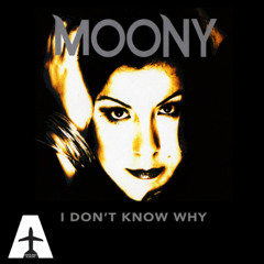 Moony - I Don't Know Why (FAIZ EDIT) [PITCHED DUE FOR CR]