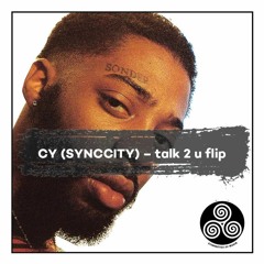 CY (SYNCCITY) - Talk 2 U Flip
