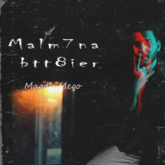 magdy mego_malm7na btt8ier _ملامحنا بتتغير