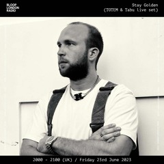 Stay Golden (TOTEM & Tabu live set) - 23.06.23