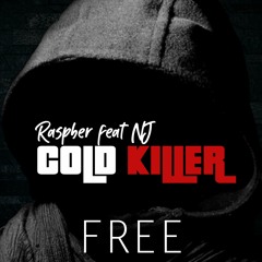 Raspber feat NJ - Cold Killer (FREE DL)