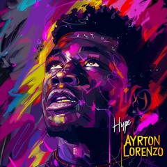 Ayrton Lorenzo - HYPE (feat. Skepta, President T, Tempa T)