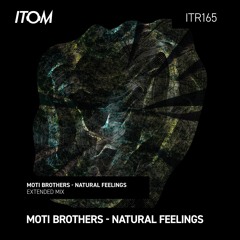 Moti Brothers - Natural Feelings (Extended Mix)