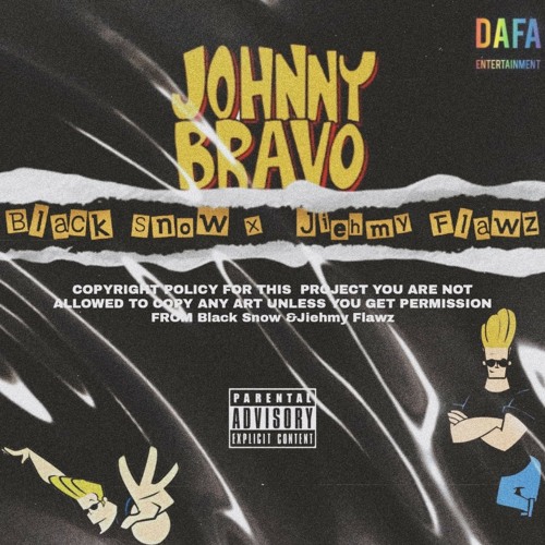 Johnny Bravo ft Black Snow