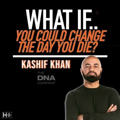 What If You Could Change The Day You Die? [Thru Genetic Optimization] - Kashif Khan (The DNA Co.)