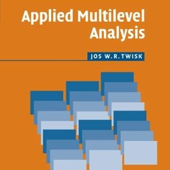 Get EBOOK 💗 Applied Multilevel Analysis: A Practical Guide for Medical Researchers (