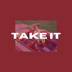 Take It