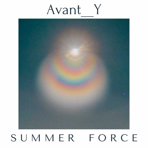 Avant  Y - Summer Force
