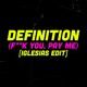 on Definition (F**K You, Pay Me) [IGLESIAS EDIT]