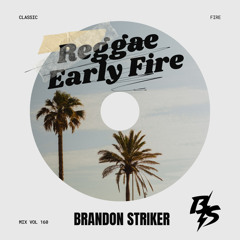 REGGAE EARLY FIRE CLASSICS