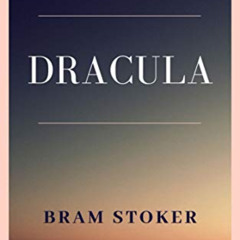 FREE PDF 🖋️ Dracula by  Bram Stoker EBOOK EPUB KINDLE PDF
