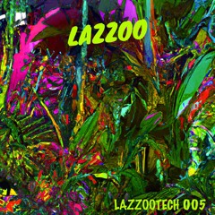 LAZZOOTECH 005