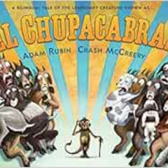 [Download] KINDLE 📕 El Chupacabras by Adam Rubin,Crash McCreery [KINDLE PDF EBOOK EP