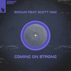 Coming On Strong (feat. Scott Mac)