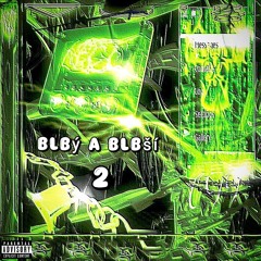 King P- Blbý a Blbší 2 feat.Bo$$man Tichomír