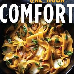 ✔Kindle⚡️ One-Hour Comfort: Quick, Cozy, Modern Dishes for All Your Cravings