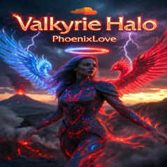 Valkyrie Halo (Future Rave Mix) [PhoenixLove Orginial Track Free Download]