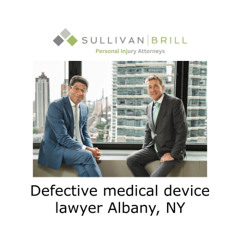 Defective medical device lawyer Albany, NY