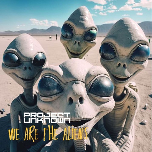We Are The Aliens