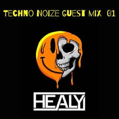 Techno Noize : Guest Mix Series // HEALY 01