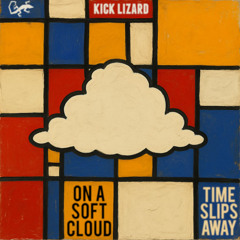 On A Soft Cloud (Time Slips Away)