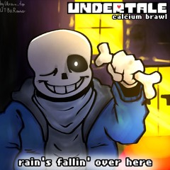 (UNDERTALE: calcium brawl.) Pacifist Sans - rain’s fallin’ over here. [v1]