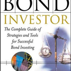 [VIEW] EPUB 💑 The Strategic Bond Investor : Strategies and Tools to Unlock the Power