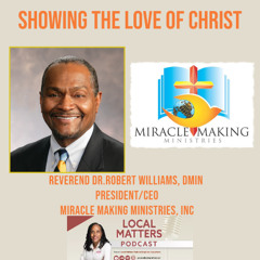 Showing the Love of Christ with Reverend Dr. Robert Williams