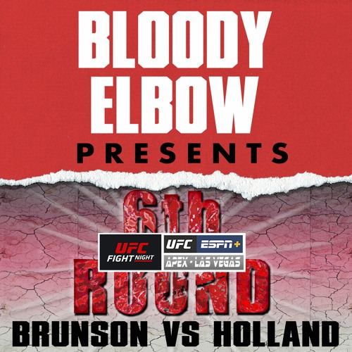 UFC VEGAS 22: BRUNSON VS HOLLAND | 6th Round Post-Fight Show