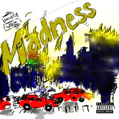 DaveO x WillGz - Madness