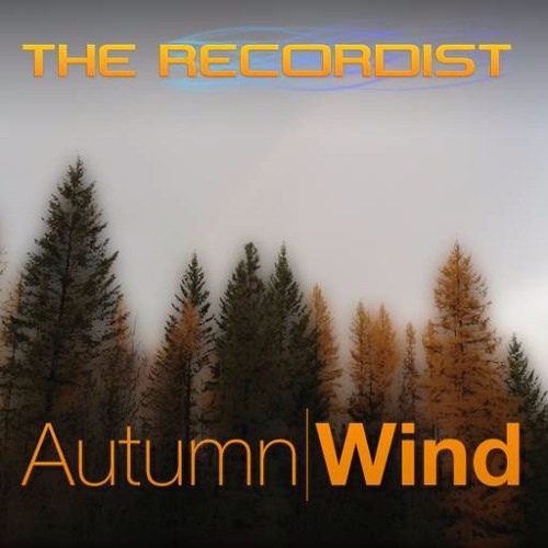 Stream Autumn Wind HD Pro SFX Library by The Recordist | Listen online ...