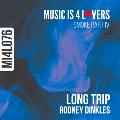 Rodney Dinkles - Long Trip (Original Mix) [Music is 4 Lovers] [MI4L.com]