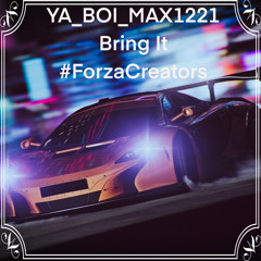 Bring it #ForzaCreators