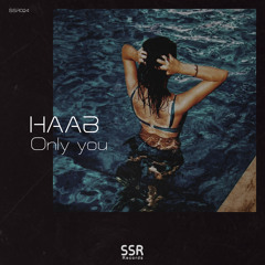 HAAB - Only You