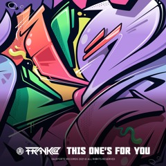 This One's For You - FRaNk@