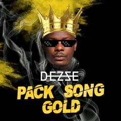 DEZZE PACK SONG GOLD