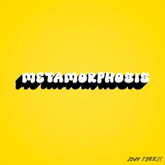 Metamorphosis