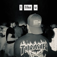 i like u