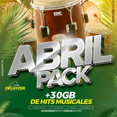 DEMO: Pack ABRIL 2025 - Delayzer (Ecuadorian Remix)
