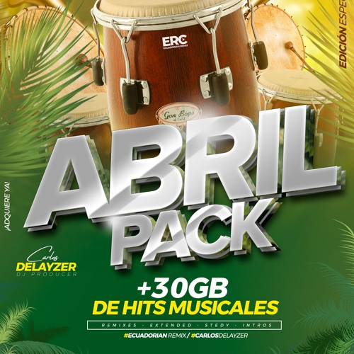 DEMO: Pack ABRIL 2025 - Delayzer (Ecuadorian Remix)