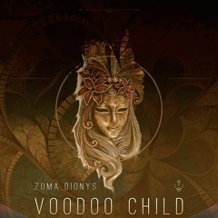 HMWL Premiere: Zuma Dionys - Voodoo Child (Original Mix)