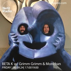 Beta K w/ Grimm Grimm & Monchan - 6th September 2024