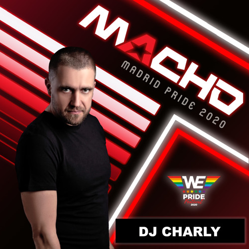 DJCHARLY@MACHO Party Gay Pride Edition 2020
