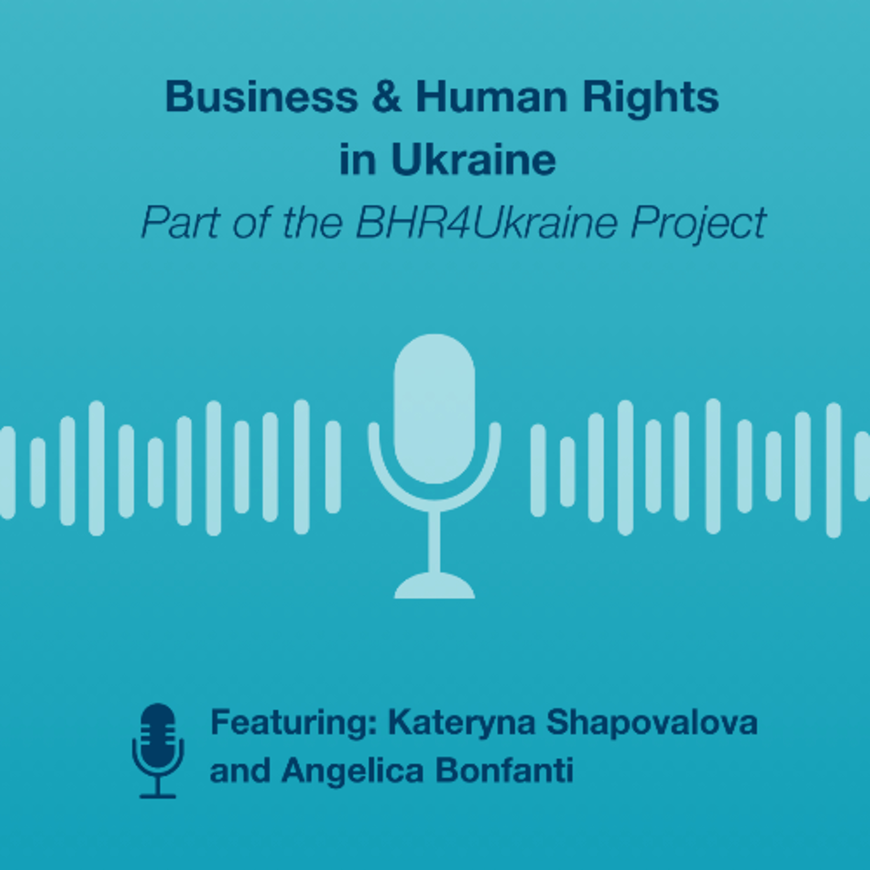 Angelica Bonfanti on Business and Human Rights in Ukraine with a focus on the fashion industry