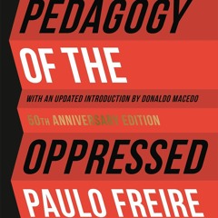 Free eBooks Pedagogy of the Oppressed: 50th Anniversary Edition